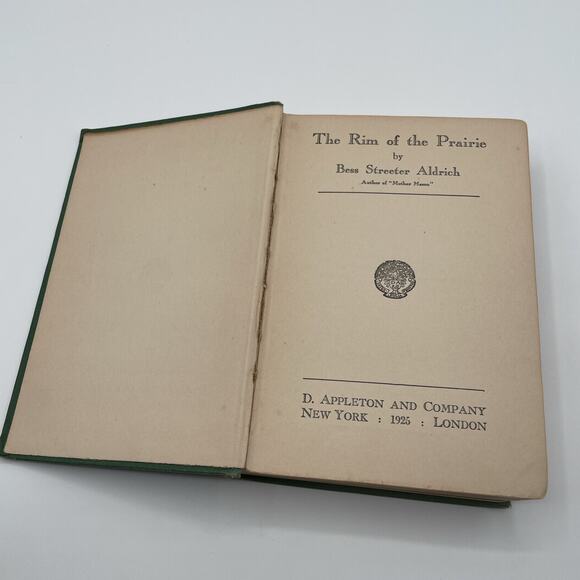 The Rim of the Prairie Bess Streeter Aldrich 1925 First Edition Grosset & Dunlap - Picture 2 of 5